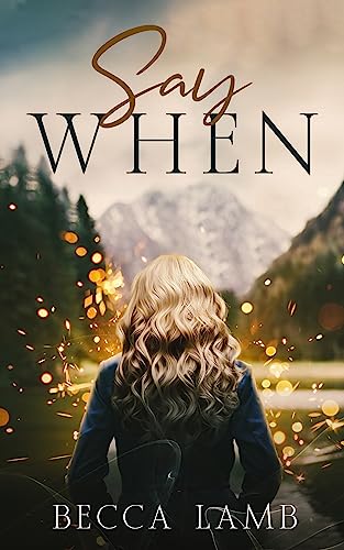 Say When: A Dark, Spicy, Age Gap Romance (The Koa Collection Book 1)