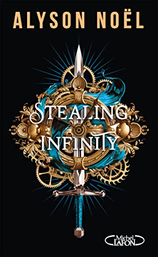 Stealing Infinity - Tome 1 Leur passé leur appartient (French Edition)