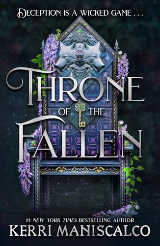 Throne of the Fallen: the seriously spicy and addictive romantasy from the author of Kingdom of the Wicked (A Prince of Sin)