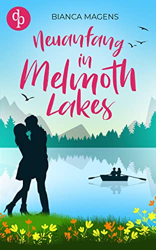 Neuanfang in Melmoth Lakes