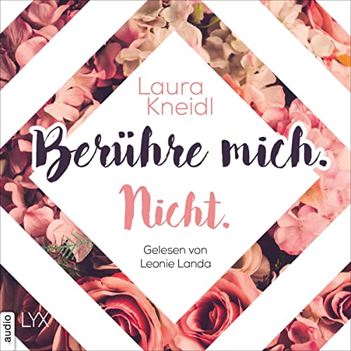 Berühre mich. Nicht.: Berühre mich nicht 1