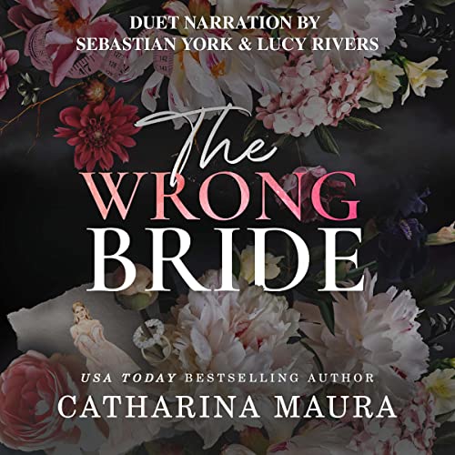 The Wrong Bride: The Windsors