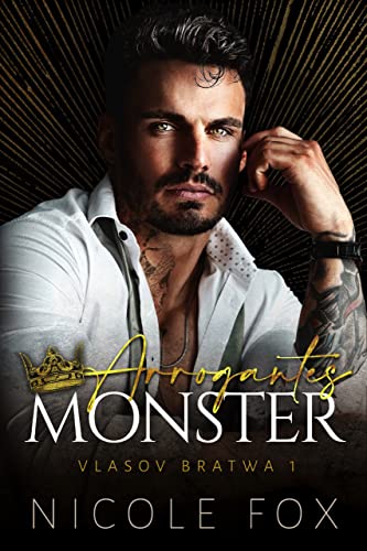 Arrogantes Monster (Vlasov Bratwa 1)