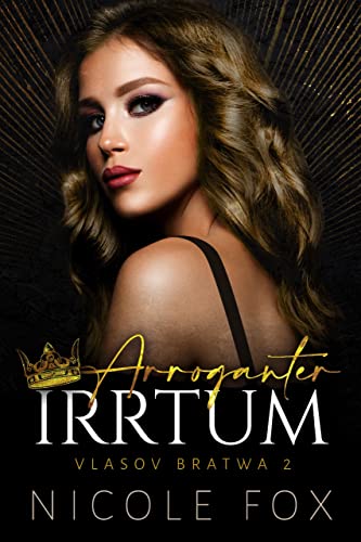 Arroganter Irrtum (Vlasov Bratwa 2)