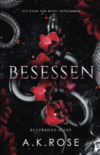 Besessen (Die Blutbande-Reihe, Band 4)