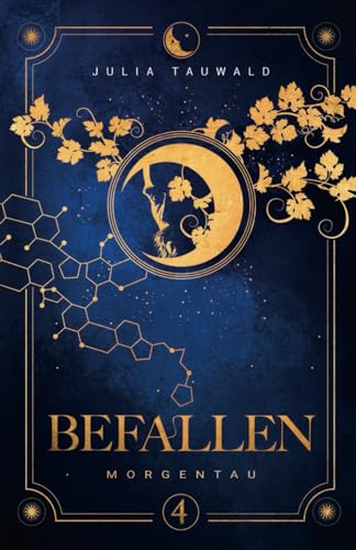 Befallen 4: Morgentau: Dystopie, Fantasy-Liebesroman