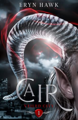 Cair (Veiled City, Band 1)
