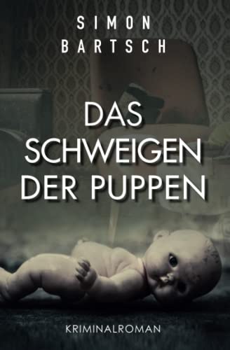 Das Schweigen der Puppen