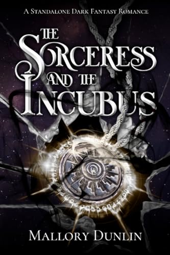The Sorceress and the Incubus (Echoes of the Void, Band 2)