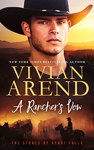 A Rancher's Vow (The Stones of Heart Falls Book 5)