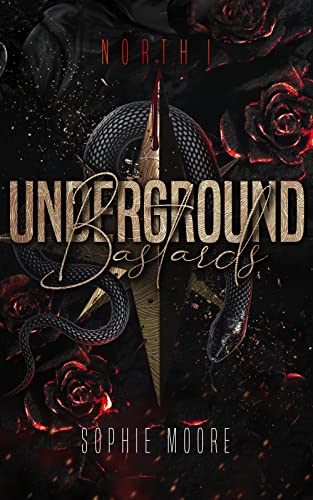 Underground Bastards: North 1 (Spicy Dark Underground Boss Romance in Schottland)