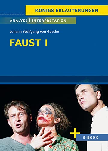 Faust I von Johann Wolfgang von Goethe: Textanalyse und Interpretation (Königs Erläuterungen 21)