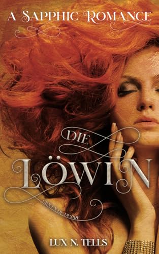Circus of Desire: Die Löwin: A Sapphic Romance (Lesbian Circus: Sofija, Band 1)