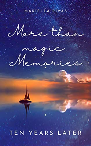 More than magic Memories: Ten Years later ("More than ..."-Reihe)