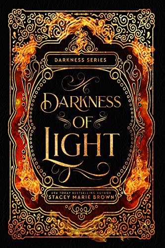 Darkness of Light- 10 year Anniversary (Darkness Series- 10 year Anniversary Collection Book 1)