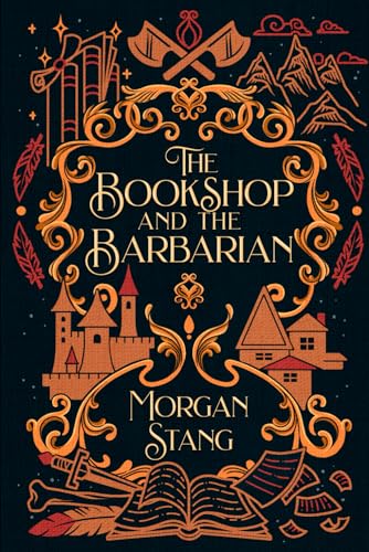 The Bookshop and the Barbarian: A Cozy Fantasy Novel