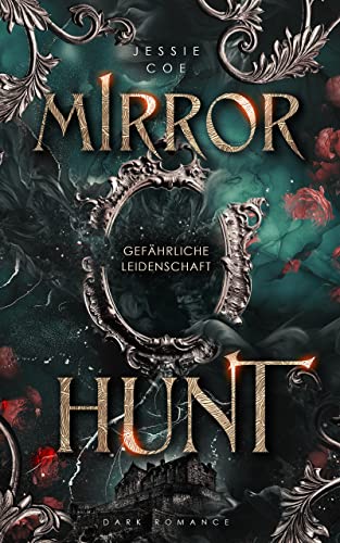 Mirror Hunt: Gefährliche Leidenschaft