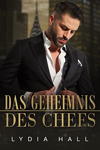 Das Geheimnis des Chefs (Bürogeheimnisse)