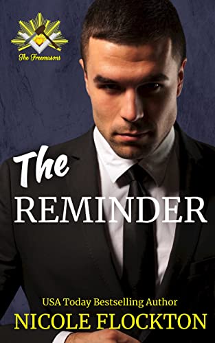 The Reminder: A Billionaire Revenge Romance (The Billionaire Freemasons Book 5)