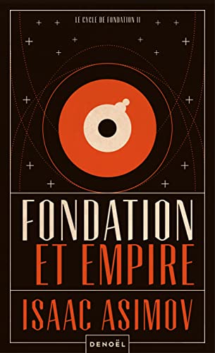 Le cycle de Fondation (Tome 2) - Fondation et Empire (French Edition)