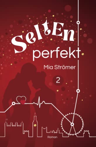 Selten perfekt: unPerfekt - Band 2