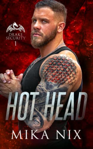 Hot Head (Drake Security, Band 1)