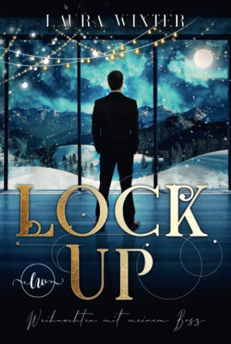 Lock Up: Weihnachten mit meinem Boss