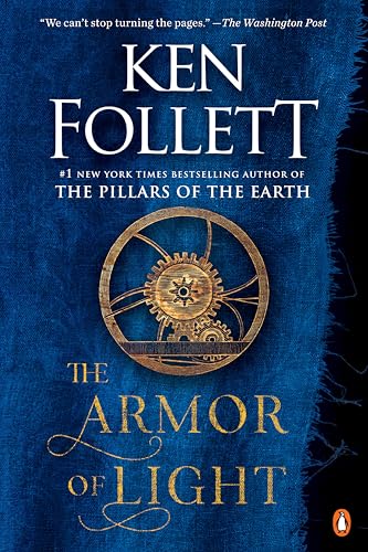 The Armor of Light: A Novel (Kingsbridge Book 5)