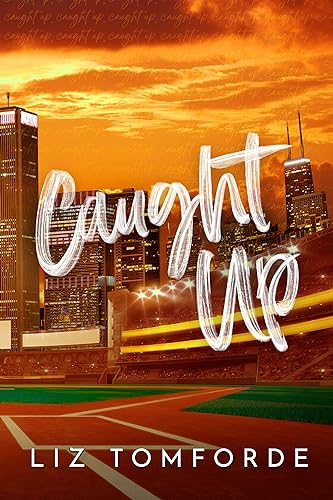 Caught Up (Windy City Series Book 3) (English Edition)