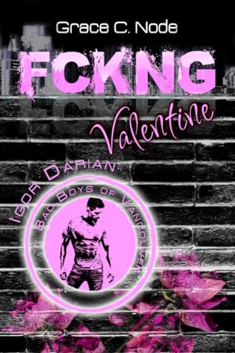FCKNG Valentine: Igor Darian (Vancouver Wild Boys)