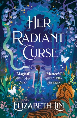 Her Radiant Curse: an enchanting fantasy, set in the same world as Six Crimson Cranes