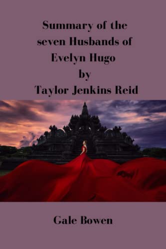 Summary of the seven Husbands of Evelyn Hugo