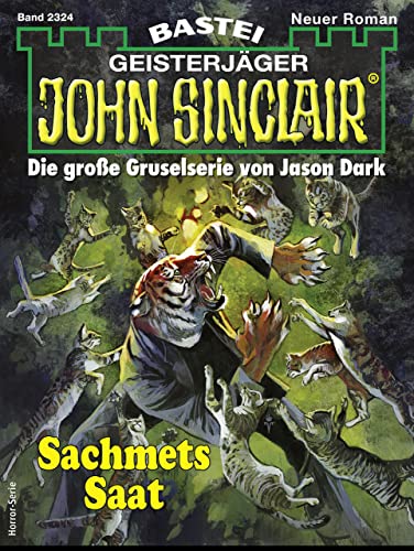 John Sinclair 2324: Sachmets Saat