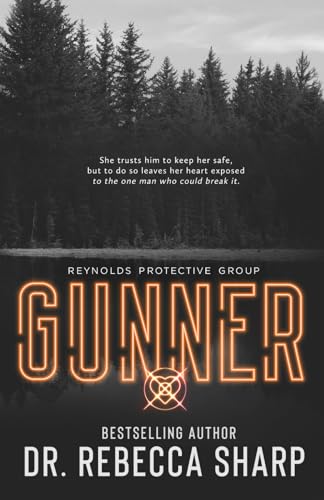 Gunner (Reynolds Protective, Band 3)
