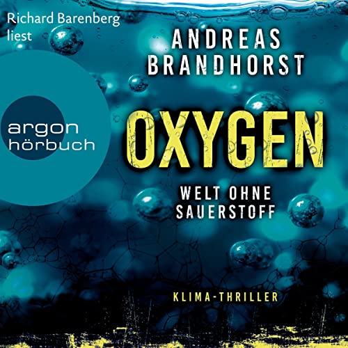 Oxygen - Welt ohne Sauerstoff