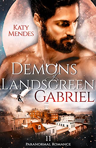 Gabriel (Demons of Landsgreen 11)