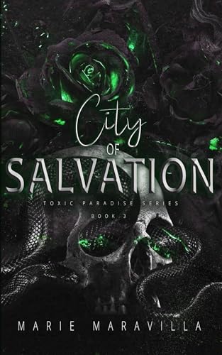 City of Salvation: Toxic Paradise Book #3