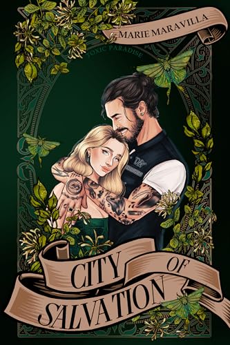 City of Salvation: A Bratva Bride/MC Bodyguard Romance (Toxic Paradise Book 3)