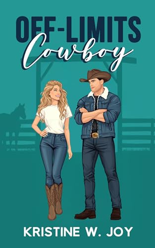 Off-Limits Cowboy: A Sweet Small Town Romance (Brothers of Lucky Seven Ranch)
