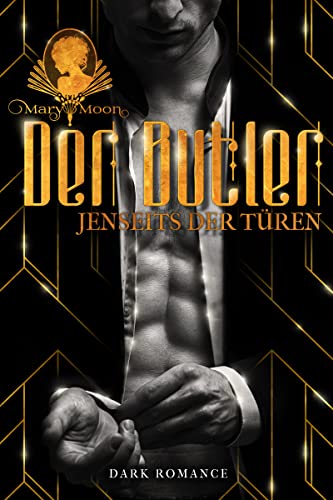 Der Butler: Jenseits der Türen-Dark Romance