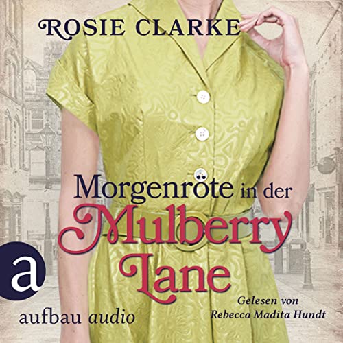 Morgenröte in der Mulberry Lane: Die große Mulberry Lane Saga 8