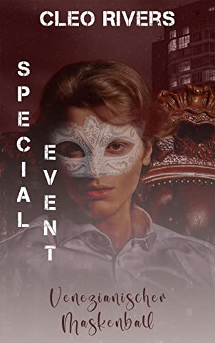 Special Event : Venezianischer Maskenball