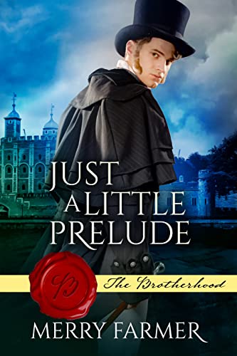 Just a Little Prelude (The Brotherhood)