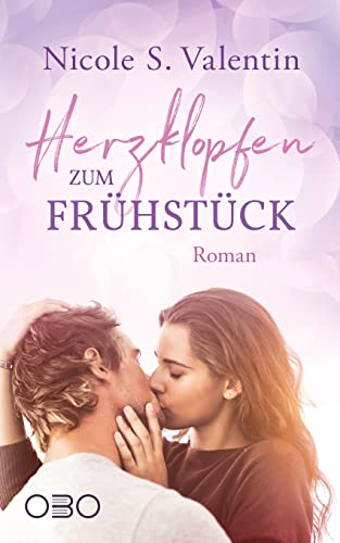 Herzklopfen zum Frühstück (Liebe auf Umwegen 2)