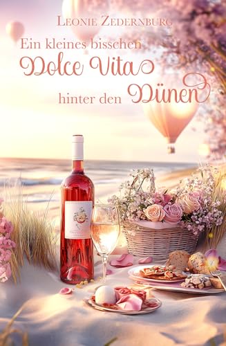 Ein kleines bisschen Dolce Vita hinter den Dünen