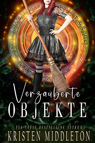 Verzauberte Objekte (Hexe Fantasy Abenteuer) (Hexen von Bayport 2)
