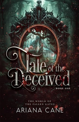 Tale of the Deceived: Paranormal, Dystopian, Urban Fantasy romance series (The World of the FALLEN GATES, Band 1)
