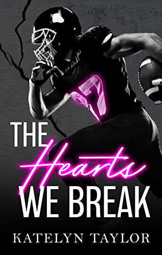 The Hearts We Break (The Alphaletes Book 3)