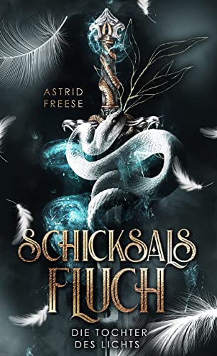 Schicksalsfluch: Die Tochter des Lichts