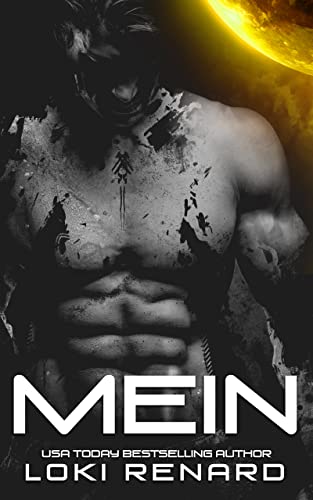 Mein: Eine besitzergreifende Alien-Romanze (Besitzergreifende Aliens)